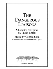 Conrad Susa, The Dangerous Liaisons Opera in Two Acts Libretto