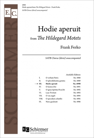 Frank Ferko, The Hildegard Motets: No. 3. Hodie aperuit SATB divisi Stimme