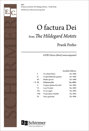 Frank Ferko, The Hildegard Motets: No. 4. O factura Dei SATB Stimme