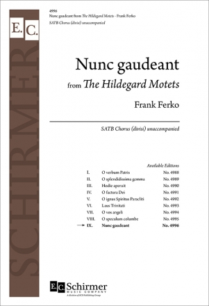 Frank Ferko, The Hildegard Motets: No. 9. Nunc gaudeant SATB divisi Stimme