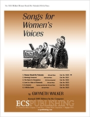 Gwyneth Walker, Songs for Women's Voices SSA, opt. Chamber Orchestra Stimme