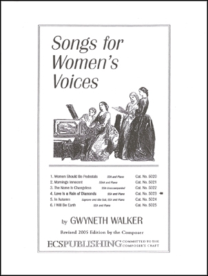 Gwyneth Walker, Songs for Women's Voices SSA , Piano or opt. Chamber Orchestra Stimme