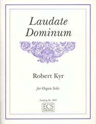 Robert Kyr, Laudate Dominum Orgel Buch