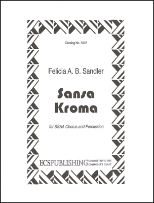 Felicia A. B. Sandler, Sansa Kroma SSAA [Women or Children], Percussion Stimme