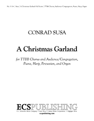 Conrad Susa, A Christmas Garland TTBB a Cappella Partitur