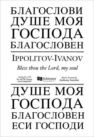 Mikhail Ippolitov-Ivanov, Bless thou the Lord, my Soul SATB Stimme