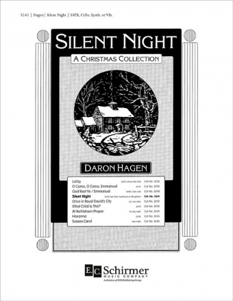 Daron Hagen, Silent Night-A Christmas Collection: Silent Night SATB, Cello and Synthesizer or Vibraphone Stimme