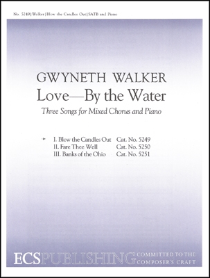 Gwyneth Walker, Love By the Water: No. 1. Blow the Candles Out SATB and Piano Stimme