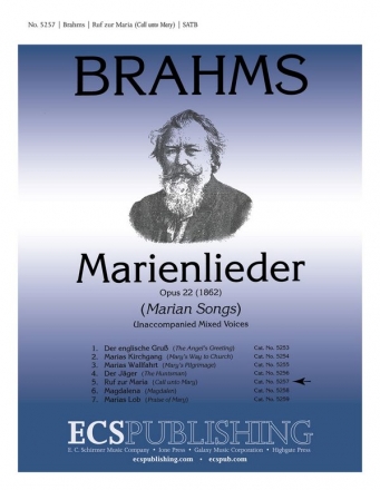 Johannes Brahms, Marienlieder: No. 5. Ruf zur Maria SATB Stimme