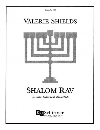 Valerie Shields, Shalom Rav Cantor, Keyboard [Organ or Piano] and opt. Flute Buch