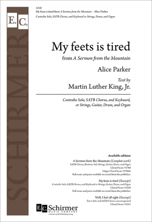 Alice Parker, Sermon from the Mountain: My Feets Is Tired Alto Solo and SATB, Keyboard [Organ or Piano] Stimme