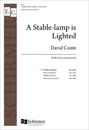 David Conte, A Stable-lamp Is Lighted SATB and Keyboard Stimme