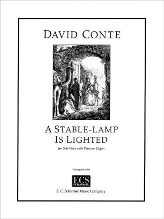 David Conte, A Stable-lamp Is Lighted Medium Voice and Keyboard Buch