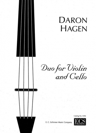 Daron Hagen, Duo for Violin and Cello Violin and Cello Partitur