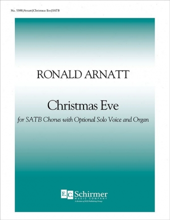 Ronald Arnatt, Christmas Eve SATB and Organ Stimme