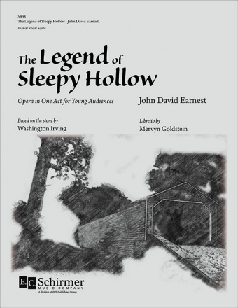 John David Earnest, The Legend of Sleepy Hollow Opera in One Act Klavierauszug