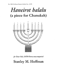 Stanley M. Hoffman, Haneirot halalu SATB, Tenor Solo Stimme