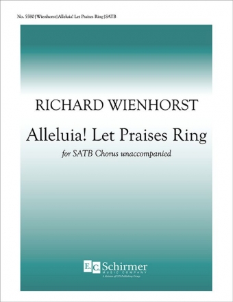 Richard Wienhorst, Alleluia! Let Praises Ring SATB Stimme