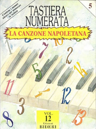 Tastiera Numerata Vol. 12 (La Canzone Napoletana) Klavier Partitur