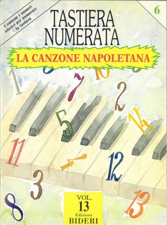 Tastiera Numerata Vol. 13 (La Canzone Napoletana) Klavier Partitur