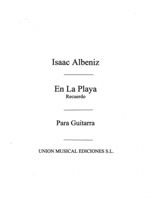 Isaac Albniz, En La Playa Gitarre Buch