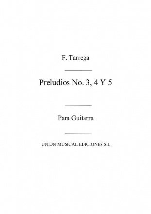 Francisco Tarrega, Preludios Nos. 3, 4 & 5 Guitar Gitarre Buch