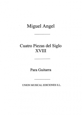 Cuatro Piezas del Siglo XVIII Gitarre Buch