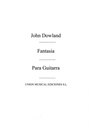 John Dowland, Fantasia (R Sainz De La Maza) Guitar Gitarre Buch