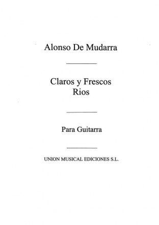 Claros Y Frescos Rios Vocal and Guitar Buch