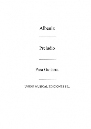 Isaac Albniz, Preludio From Espana Gitarre Buch