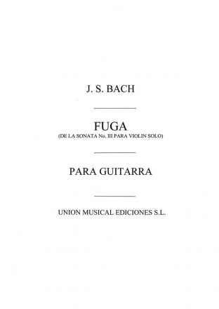 Johann Sebastian Bach, Fuga De La Sonata 3 (Diaz Cano) Guitar Gitarre Buch