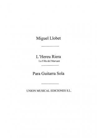 L'Hereu Riera/La Filla Del Marxant Gitarre Buch