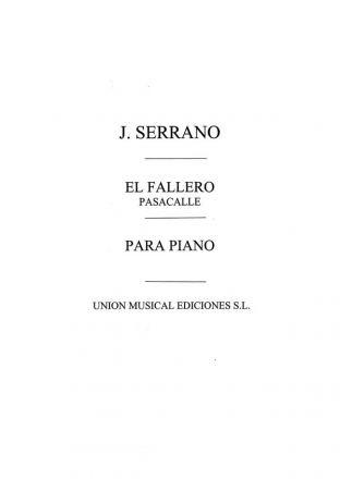 Jose Serrano, El Fallero Pasodoble Valenciano Klavier Buch