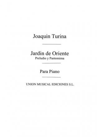 Joaqun Turina, Preludio Y Pentomima De Jardin De Oriente Op.25 Klavier Buch