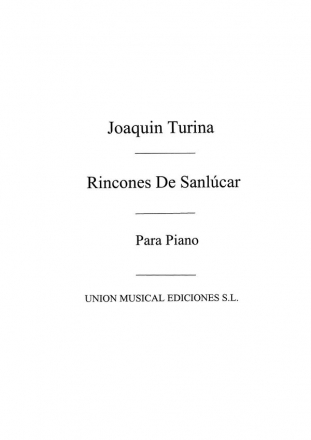 Joaqun Turina, Rincones De Sanlucar Op.78 For Piano Klavier Buch