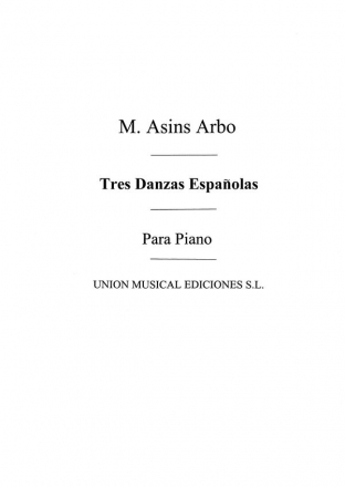 Miguel Asins Arbo, Tres Danzas Espanolas Klavier Buch