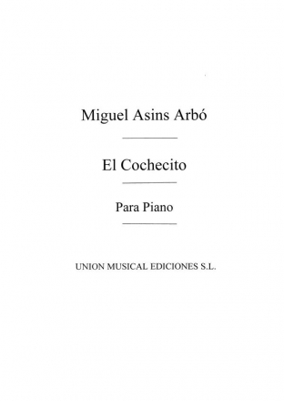 Miguel Asins Arbo, El Cochecito Klavier Buch