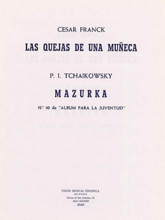 Csar Franck, Las Quejas/Tchaikovsky Mazurka Klavier Buch