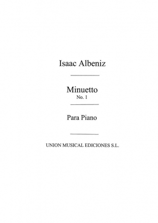 Isaac Albniz, Minueto No.1 From Tercera Suite Ancienne For Piano Klavier Buch