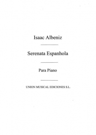 Isaac Albniz, Serenata From Espana Op.165 For Piano Klavier Buch