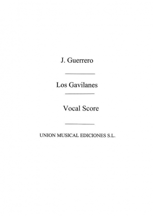 Jacinto Guerrero, Los Gavilanes Full Vocal Score Vocal and Piano Klavierauszug