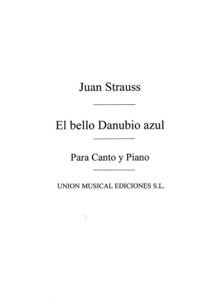 Johann Strauss Jr., El Bello Danubio Azul Vals Vocal and Piano Buch