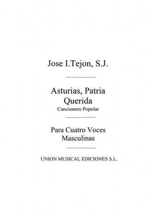 Tejon: Asturias Patria Querida SATB Partitur