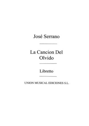 La Cancion Del Olvido (Libreto) Opera, Libretto Buch