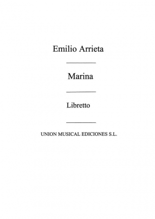 Pascual Arrieta, Marina - Libretto Orchestra, Libretto Libretto