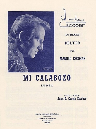 Juan Gabriel Garcia Escobar, Mi Calabozo (Rumba) Vocal and Piano Blatt