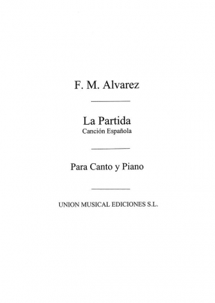 Alvarez: La Partida, Cancion Espanola Vocal Buch