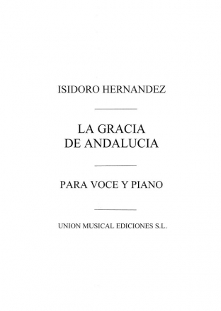 La Gracia De Andalucia Vocal and Piano Buch