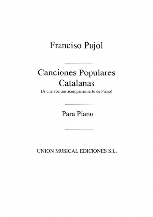 Francesc Pujol: Canciones Populares Catalanas Vocal and Piano Buch