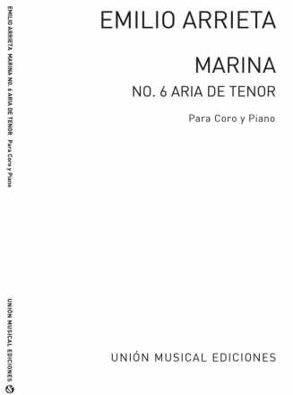 Emilio Arrieta, Marina No.6 Tenor, SATB and Piano Chorpartitur